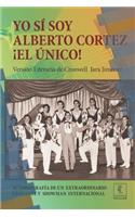 Yo sí soy Alberto Cortez ¡El Único!