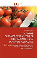Accords Euromediterraneens Et Liberalisation Des Echanges Agricoles