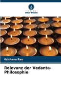 Relevanz der Vedanta-Philosophie
