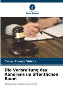 Verbreitung des Abhörens im öffentlichen Raum