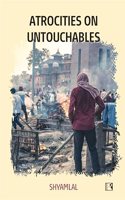 ATROCITIES ON UNTOUCHABLES