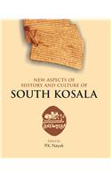 New Aspects of History and Culture of South Kosala