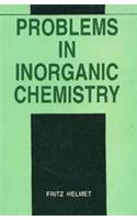 Problems In Inorganic Chemistry