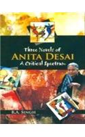 Three Novels of Anita Desai - Critical Spectrum