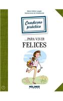 Cuaderno Practico Para Vivir Felices