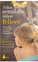 Ninos Sensibles, Ninos Felices