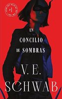 Un Concilio de Sombras (Sombras de Magia 2)