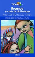 Rosanda y el arte de birli birloque / Rosanda and the Art of Birli Birloque
