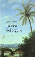 La casa del orgullo/ The House of Pride (Clasica)