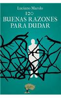 120 buenas razones para dudar