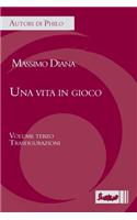 Una Vita in Gioco. Volume Terzo