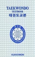 Kukkiwon Taekwondo Textbook (Korean-English)