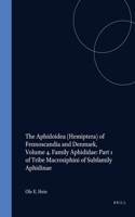 The Aphidoidea (Hemiptera) of Fennoscandia and Denmark, Volume 4. Family Aphididae: Part 1 of Tribe Macrosiphini of Subfamily Aphidinae