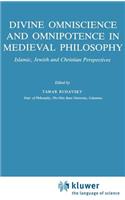 Divine Omniscience and Omnipotence in Medieval Philosophy