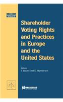 Shareholder Voting Rights and Practices in Europe and the US