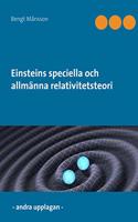 Einsteins speciella och allmanna relativitetsteori