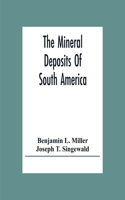 Mineral Deposits Of South America