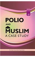 Polio and Muslim- A Case Study