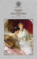 Passages from the English Note-Books Volume 2: (Throne Classics)