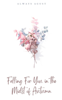 Falling For You in the Midst of Autumn