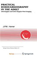 Practical Echocardiography in the Adult