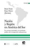 Nación y Región en América del Sur