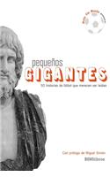 Pequeños Gigantes