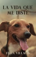 vida que me diste