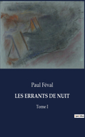 Les Errants de Nuit