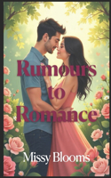 Rumours to Romance
