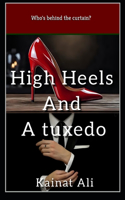 High heels and a tuxedo