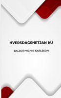 Hversdagshetjan þú