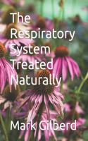 Respiratory System Treated Naturally
