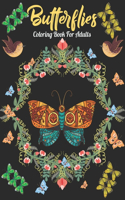 Butterflies Coloring Book For Adults: An Butterfly Coloring Book with Fun Easy, Amusement, Stress Relieving & much more For Adults, Men, Girls, Boys & Teens