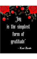 Joy is the simplest form of gratitude" - Karl Barth: A 52 Week Guide To Cultivate An Attitude Of Gratitude: Gratitude ... ... Find happiness & peach in 5 minute a day