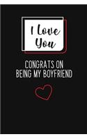 I Love You, Congrats On Being My Boyfriend