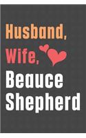 Husband, Wife, Beauce Shepherd