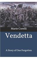 Vendetta: A Story of One Forgotten