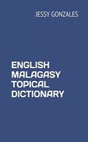 English Malagasy Topical Dictionary