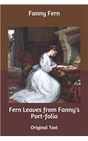 Fern Leaves from Fanny's Port-folio: Original Text