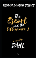 ROMAN LAWSON SERIES; The Escort and the Billionaire 1
