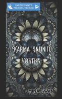 Karma Infinito: Vortex