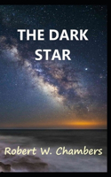 The Dark Star-Original Edition Annotated