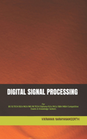 Digital Signal Processing: For BE/B.TECH/BCA/MCA/ME/M.TECH/Diploma/B.Sc/M.Sc/BBA/MBA/Competitive Exams & Knowledge Seekers