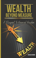 Wealth Beyond Measure