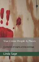 True Crime People & Places