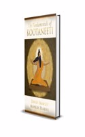 The Fundamentals of Kootaneeti: The Vedic Art of Strategic Living