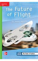 Reading Wonders Leveled Reader Future of Flight: Beyond Unit 4 Week 4 Grade 3: (Elementary Core Reading)
