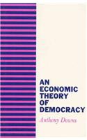 An Economic Theory of Democracy