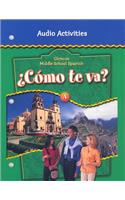 Glencoe Middle School Spanish C<Mo TE Va? A, Nivel Verde Audio Activities